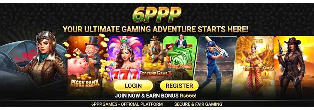 A promotional banner for the '6PPP' online gaming platform on a dark, leaf-patterned background, featuring the headline "YOUR ULTIMATE GAMING ADVENTURE STARTS HERE!". Below the text are seven illustrated character panels representing different games: an aviator, a piggy bank character, a showgirl, an explorer, a cricket player, a deity figure, and a cowgirl. A central call-to-action bar has yellow 'LOGIN' and 'REGISTER' buttons, followed by "JOIN NOW & EARN BONUS Rs666!" and footer text for "6PPP.GAMES - OFFICIAL PLATFORM" and "SECURE & FAIR GAMING".